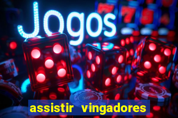 assistir vingadores ultimato filme completo dublado google drive